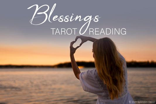 Blessings Tarot Reading