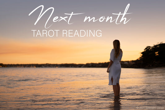 Next Month Tarot Reading